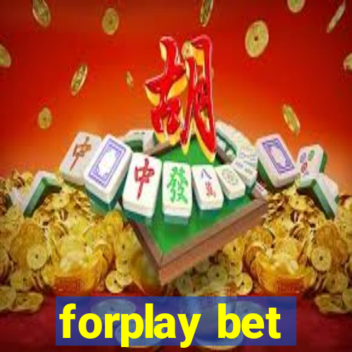forplay bet